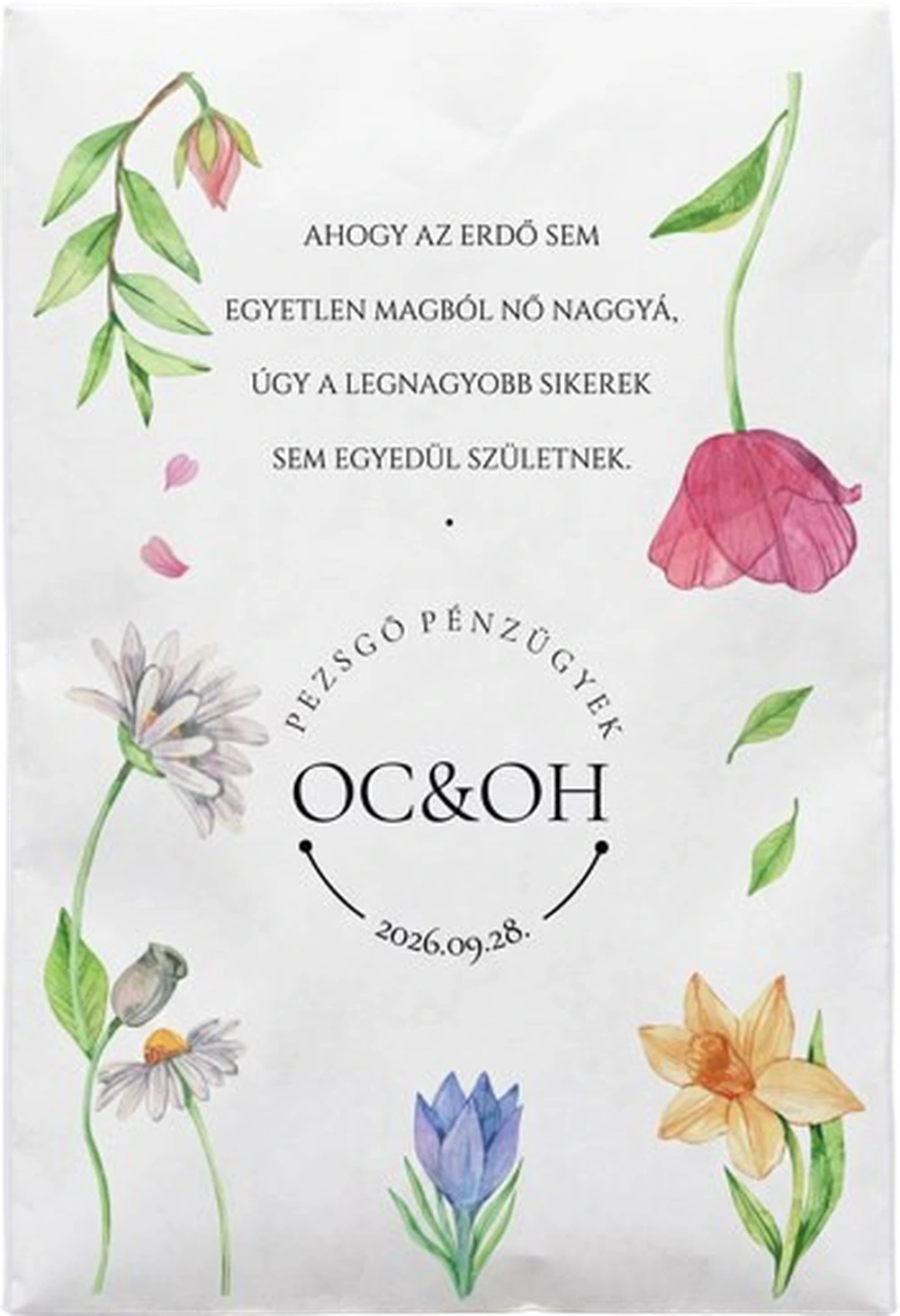 Pezsgő Pénzügyek, OC&OH rendezvényre rendelt virágmag csomag